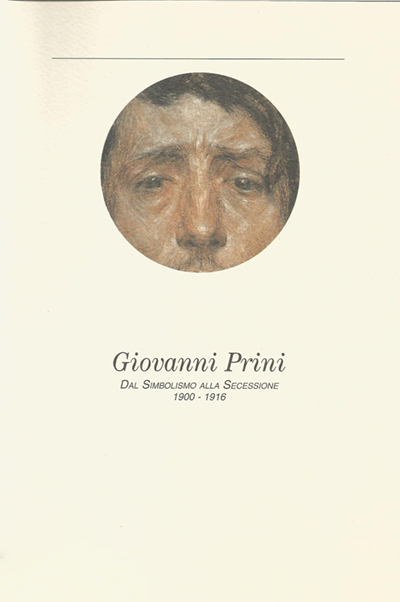 Giovanni Prini dal Simbolismo alla Secessione  Galleria Campo dei Fiori